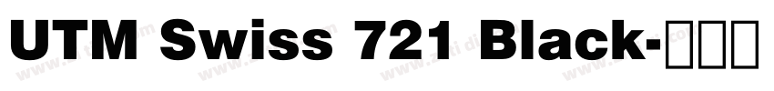 UTM Swiss 721 Black字体转换
